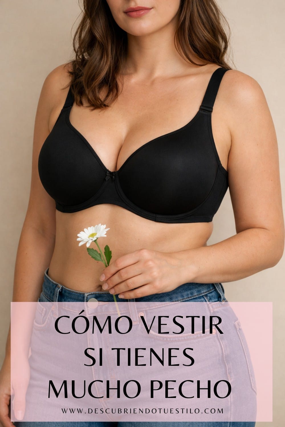 Consejos para vestir si tienes el pecho grande