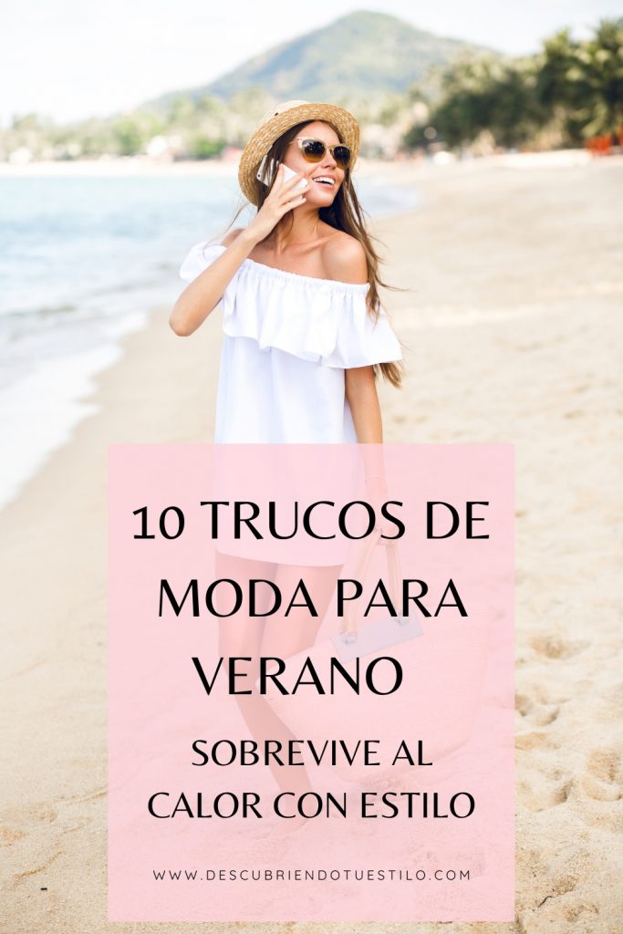 10 trucos de moda para verano: sobrevive al calor con estilo