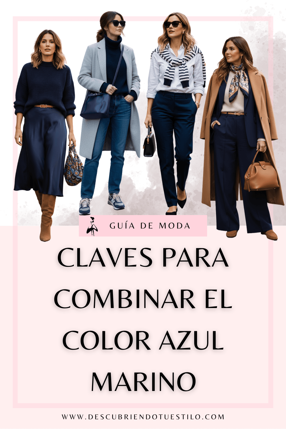 Claves para combinar el color azul marino con ideas de looks infalibles