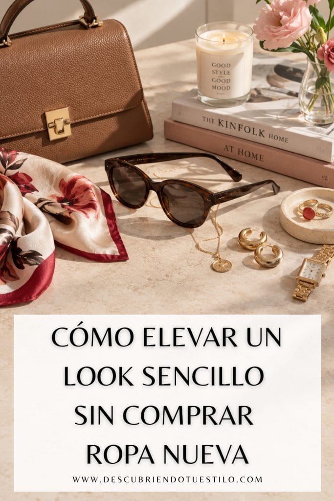 C&oacute;mo elevar un look sencillo sin comprar ropa 